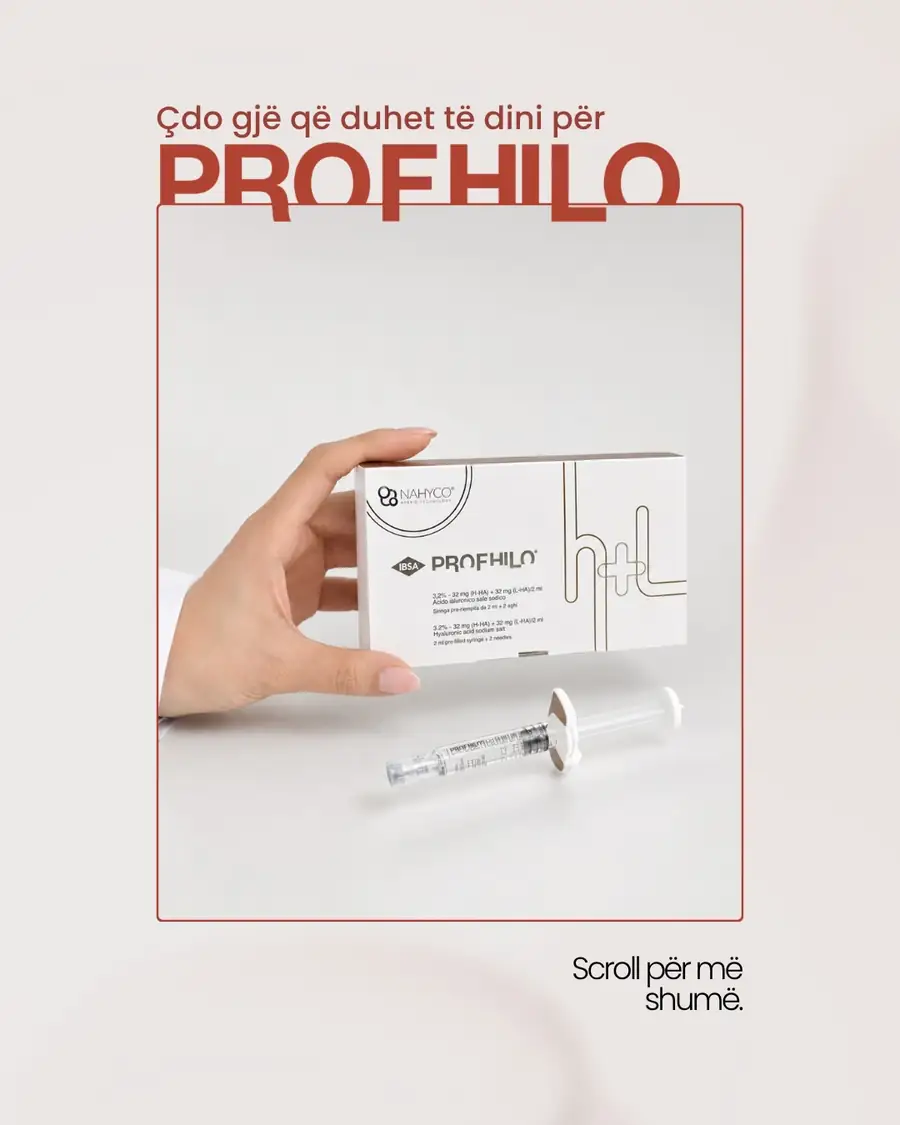 PROFHILO — një nga skinboosterat më të kërkuar për lëkurë të hidratuar, të fortë dhe me “glow” natyr